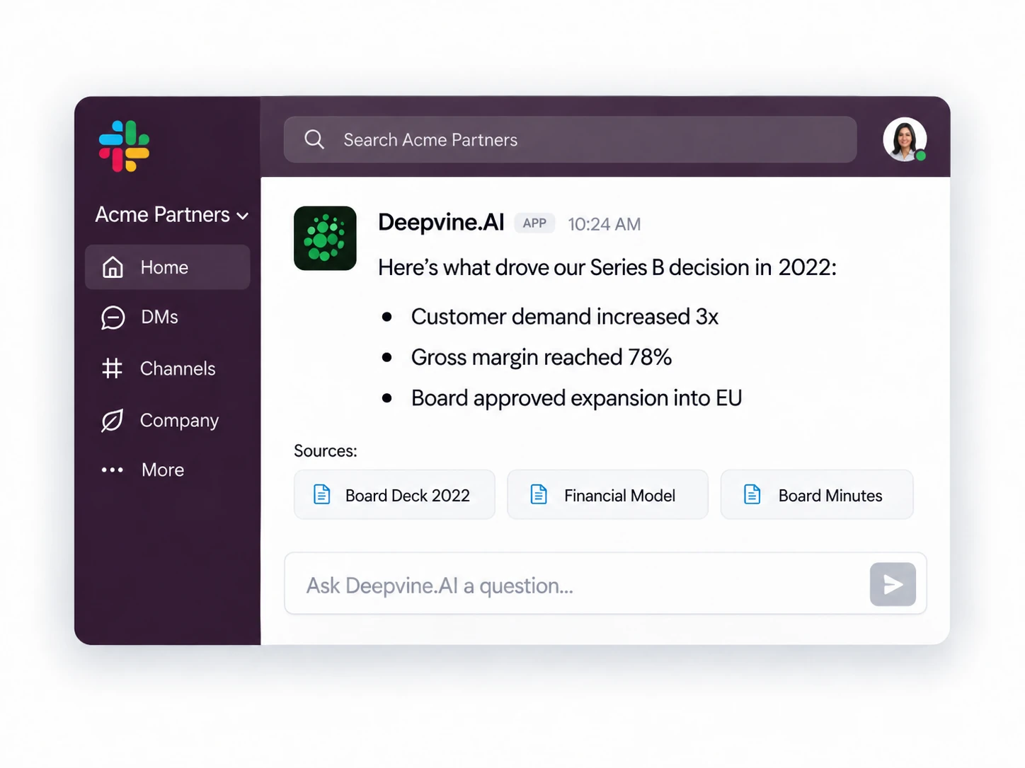 Deepvine.AI answering a question inside Slack: what drove the Series B decision in 2022, with three cited sources.